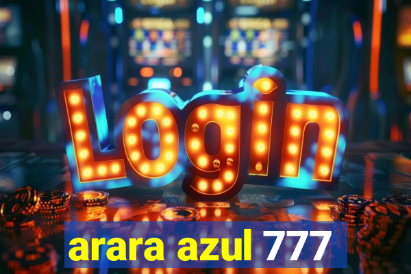 arara azul 777